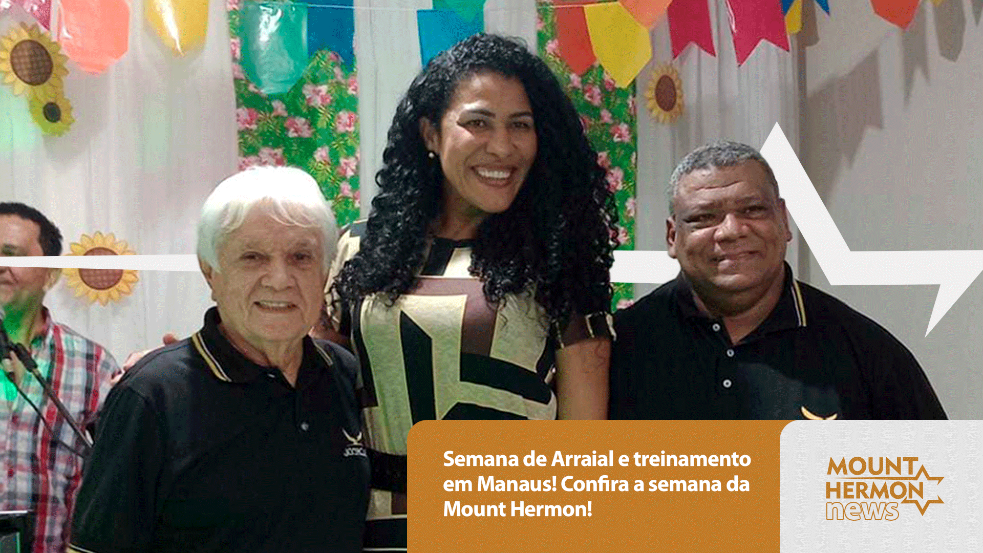 Semana de Arraial e treinamento em Manaus! Confira a semana da Mount Hermon!