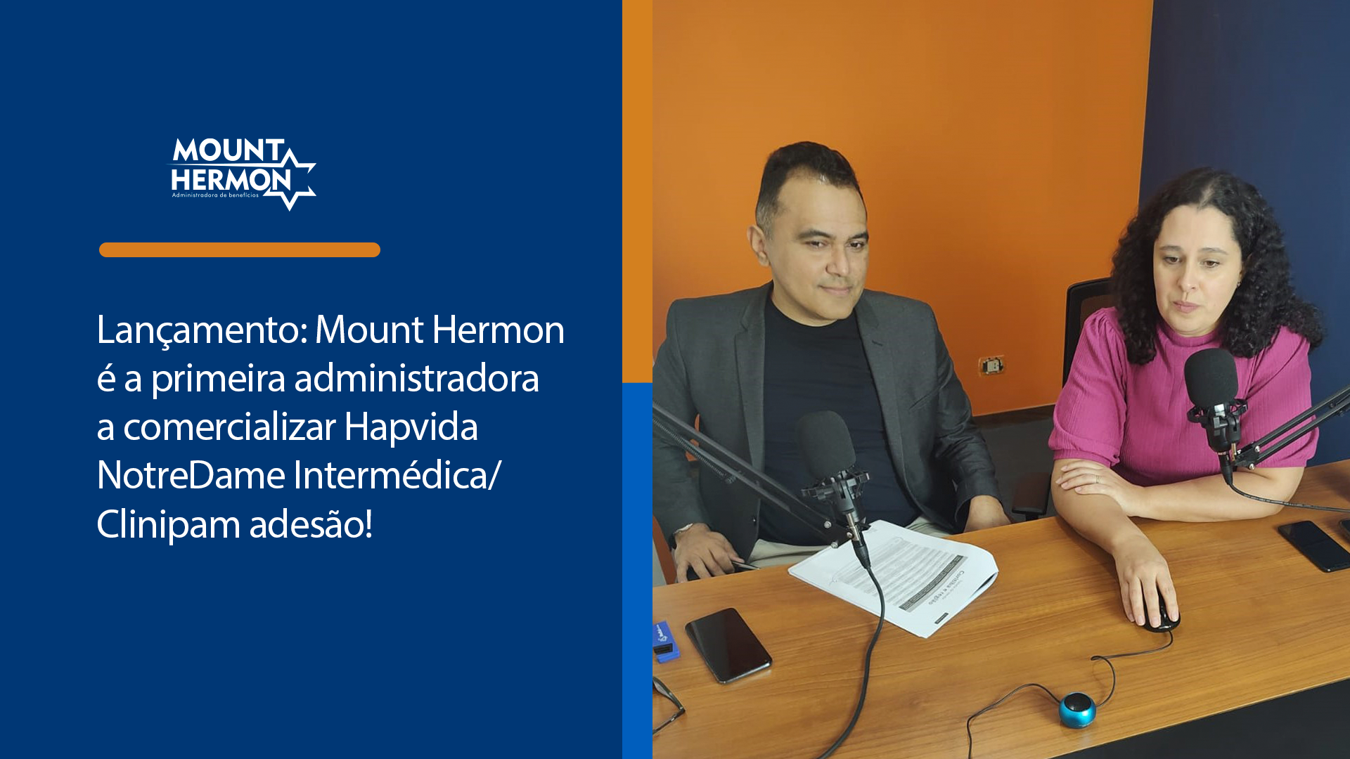 Lançamento: Mount Hermon é a primeira administradora a comercializar Hapvida NotreDame Intermédica/Clinipam adesão!