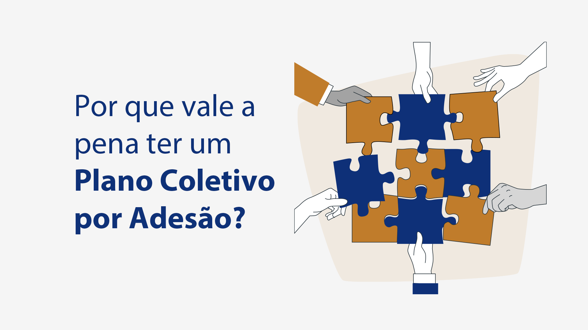 Por que Vale a Pena Ter um Plano Coletivo por Adesão?