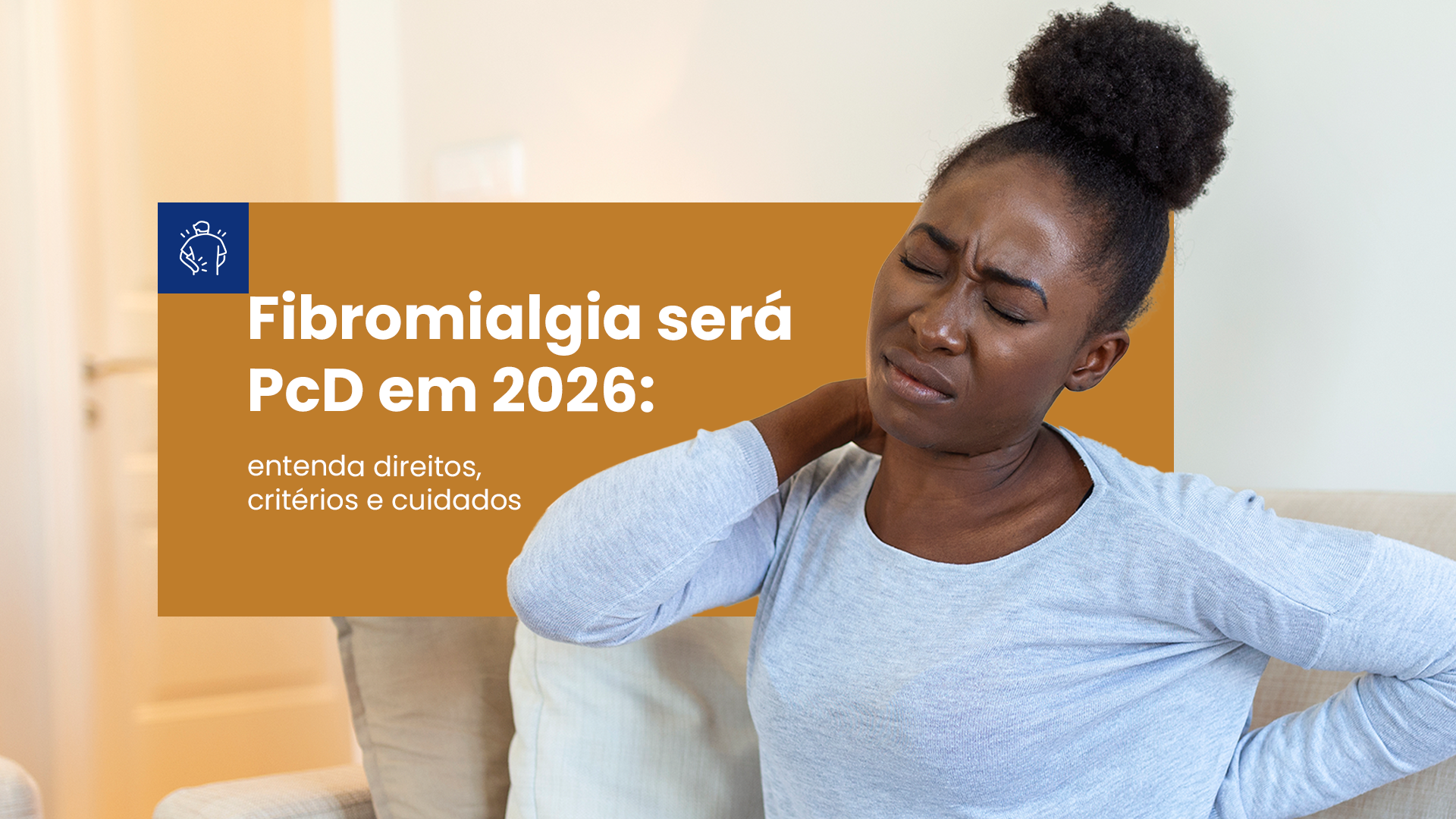 Fibromialgia será reconhecida como deficiência a partir de 2026: o que muda, por que importa e como se cuidar